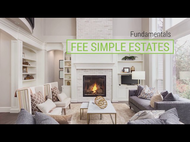Fee Simple Estates - (Estates in Land 2/5)
