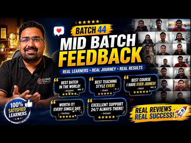 Batch 44 Mid Batch Feedback | Real Students, Real Reviews | Multi Cloud + DevOps with AI