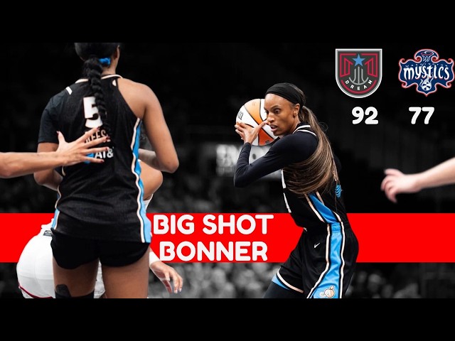 Rhyne Howard & DeWanna Bonner TAKE OVER as Dream Rally vs. Mystics