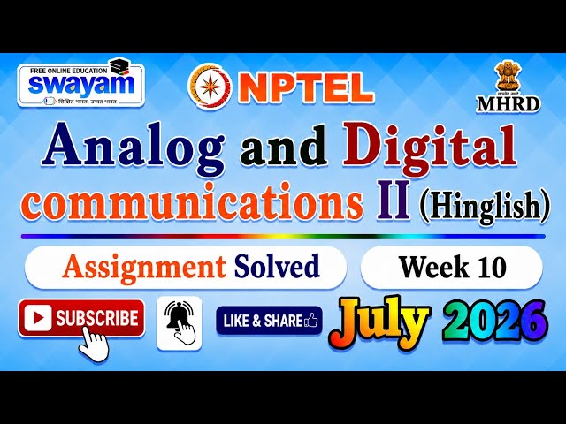 Analog and Digital communications II (Hinglish)Week 10 Assignment Solution#NPTELASSIGNMENTS#July2026