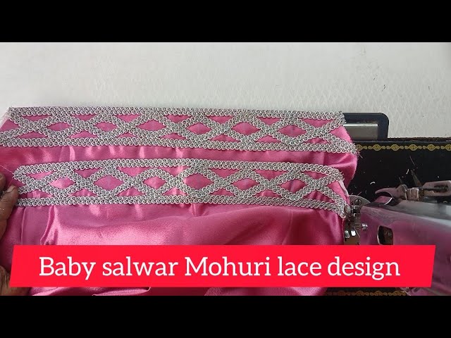 Baby salwar Mohuri lace design 