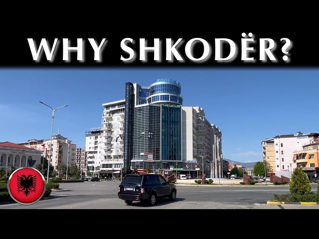 Why We Chose Shkodër, Albania.
