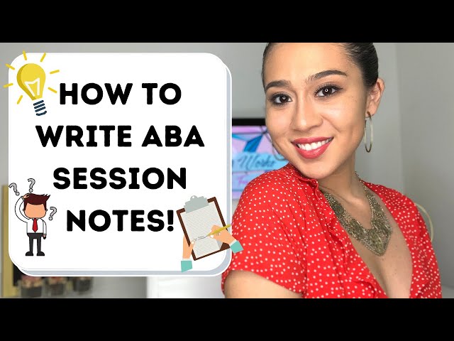 HOW TO WRITE ABA SESSION NOTES EXPLAINED | REGISTERED BEHAVIOR TECHNICIAN