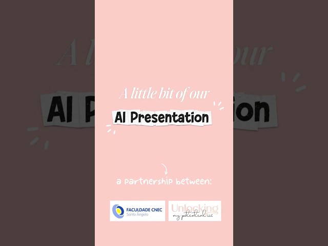 Behind the Scenes: AI EdTech Presentation with CNEC University in Brazil (Session 2)