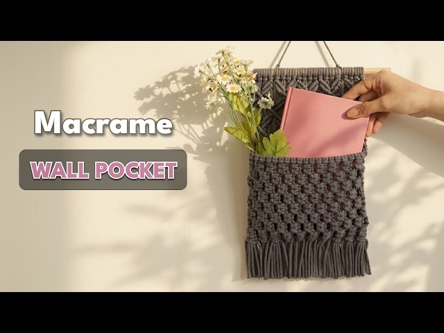 DIY Macrame Wall Pocket | Mindful & Healing Craft Tutorial