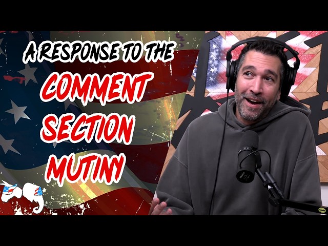 Dave Smith | A Response to the Comment Section Mutiny