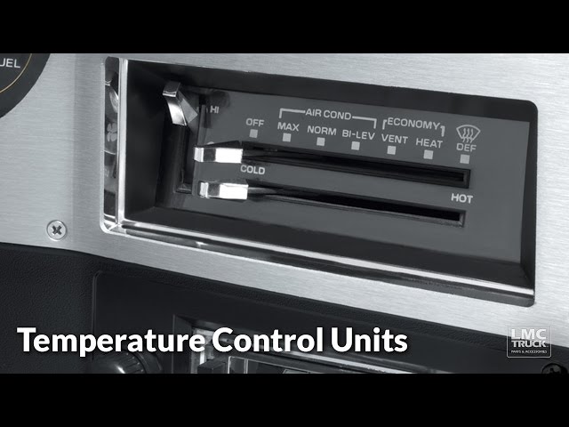Temperature Control Units for 1973-1987 Chevy & GMC Trucks - LMC Truck