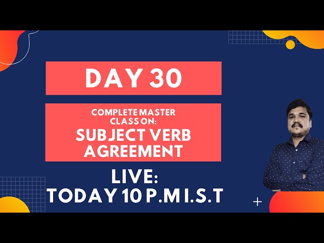 Day 30 : ULTIMATE MASTER CLASS On Subject–Verb Agreement (Part 3 ) | Live Session
