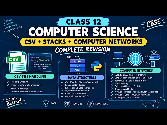 Class 12 Computer Science | CSV + Stacks + Computer Networks | Complete Revision 🔥