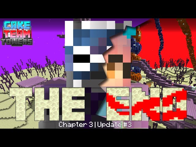 Cake Team Towers | Chapter 3 Update #3 | The End