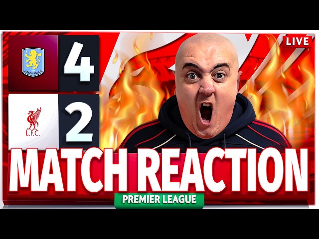 ASTON VILLA 4-2 LIVERPOOL! Craig's LIVE Match Reaction