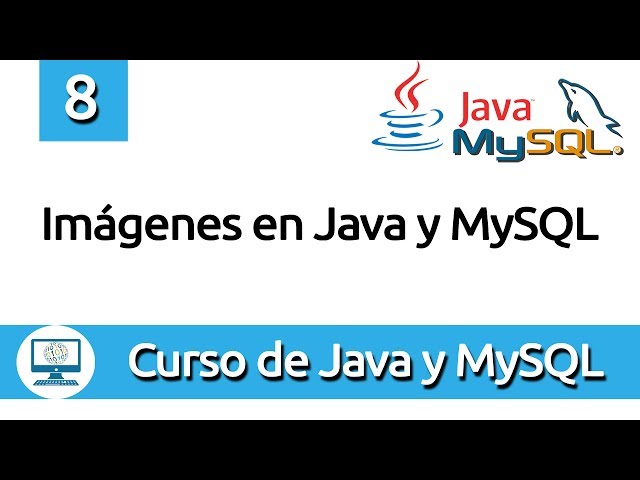 8. Images with Java to MySQL or to Disk