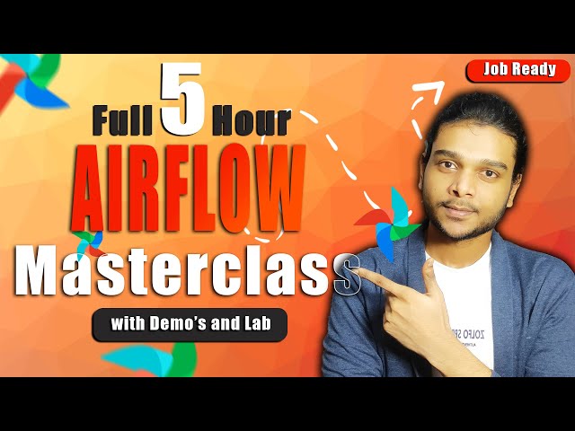 Apache Airflow Full Course 2026 | Beginners to Advanced (5 Hours)