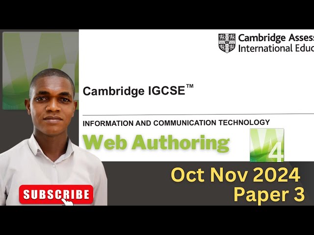 IGCSE ICT OCT/NOV 2024 PAPER 3 || WEB AUTHORING