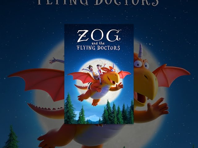 Zog and the Flying Doctors