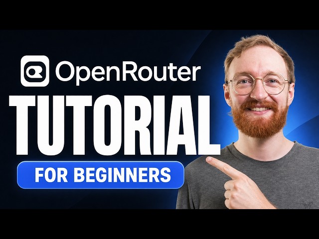 How to Use OpenRouter (Tutorial for Beginners)