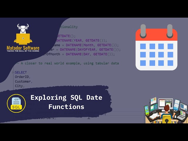 A Guide to SQL Date Functions | Extracting Date Parts & Date Differences