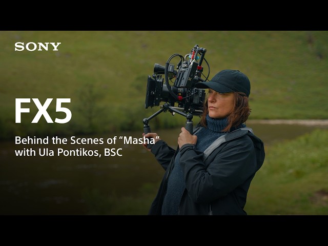 Behind the Scenes of " Masha" shot on FX5, with Cinematographer Ula Pontikos, BSC