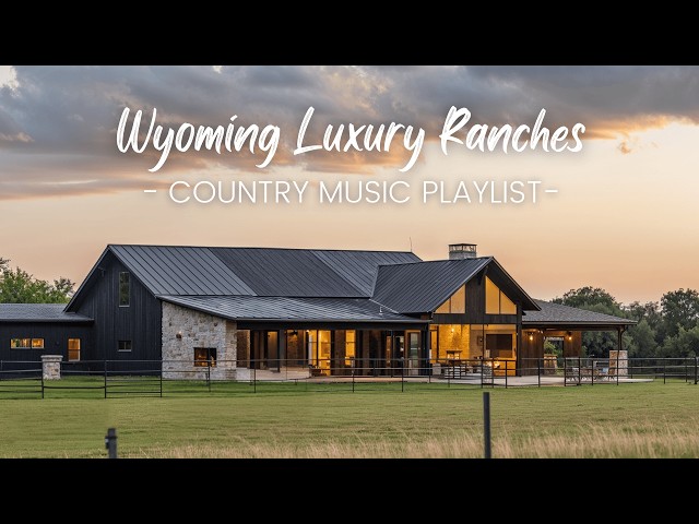 Wyoming Luxury Ranches | Relaxing Country Music