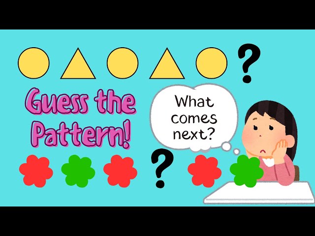 Guess the Pattern! Fun Learning for Kids | Elementary Explorers