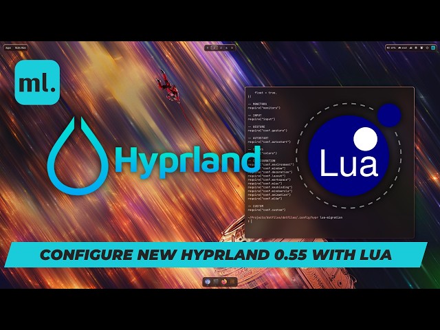 Hyprland Just Leveled Up: The LUA Configuration Guide 🛠️