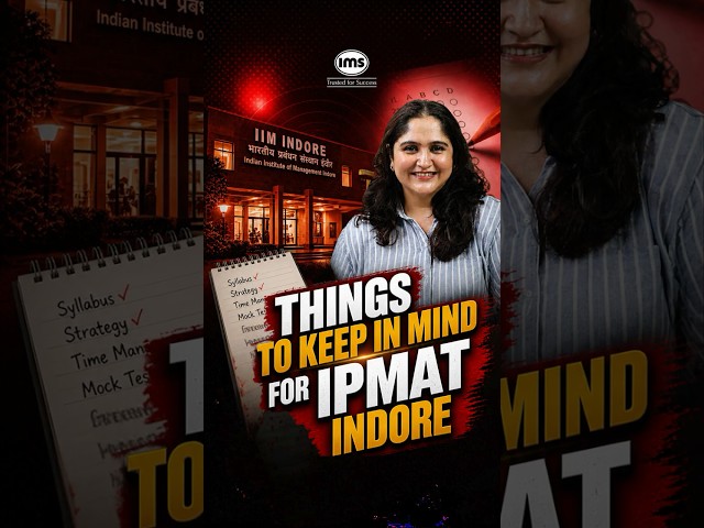 Things to keep in mind for IPMAT Indore #ipmat #iim
