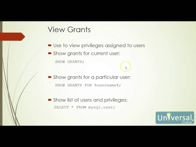 Lesson 8: Managing Users and Privileges - UniversalClass MySQL Course