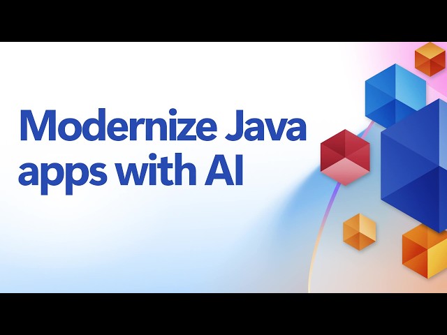 Full Course: Modernize Java apps with AI