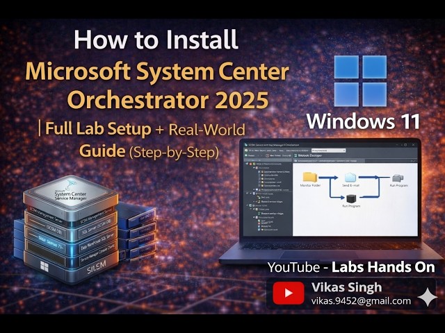 How to Install Microsoft System Center Orchestrator 2025 | Full Production Setup (Step-by-Step)