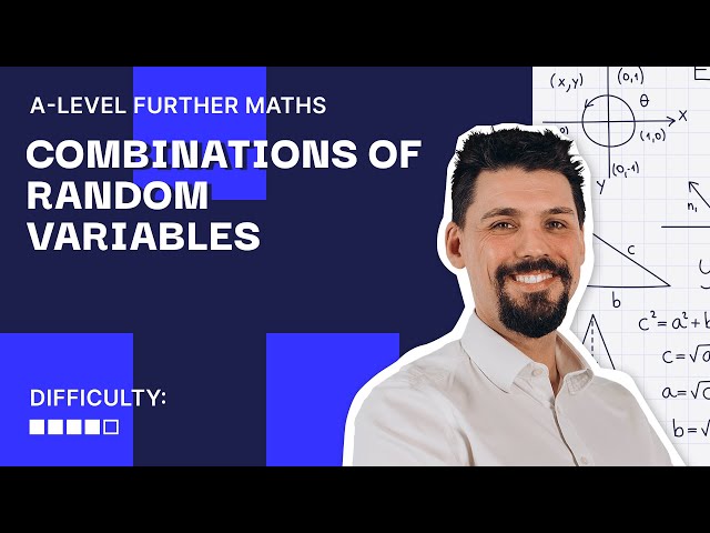 INSANE Combinations of Random Variables Question | A Level Further Maths