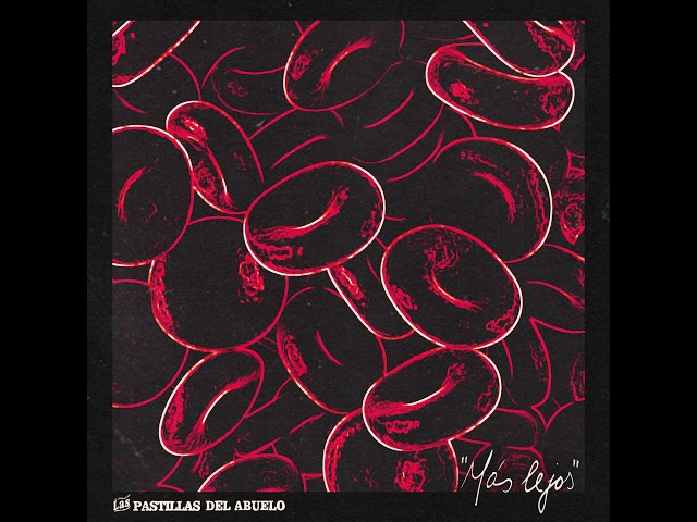 Las Pastillas del Abuelo . "Más lejos" . Nueva canción !
