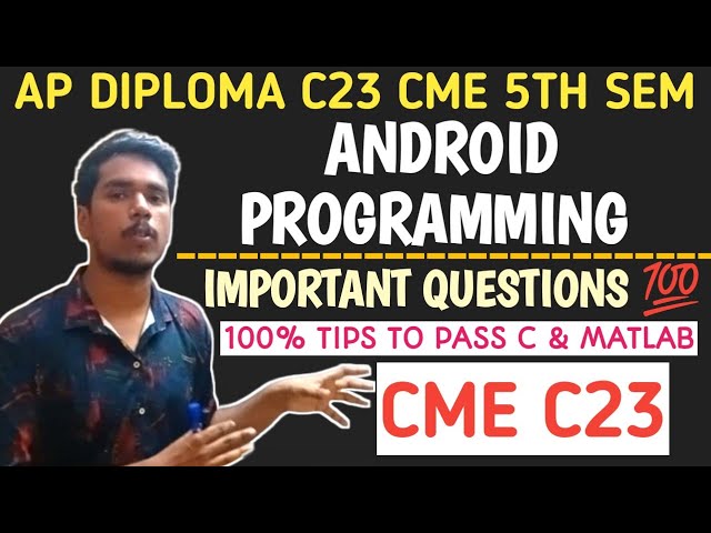 Android Programming important questions| ap diploma C23 cme 5th sem important questions