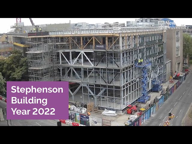 Stephenson Building Re-Development Year Long Timelapse 2022