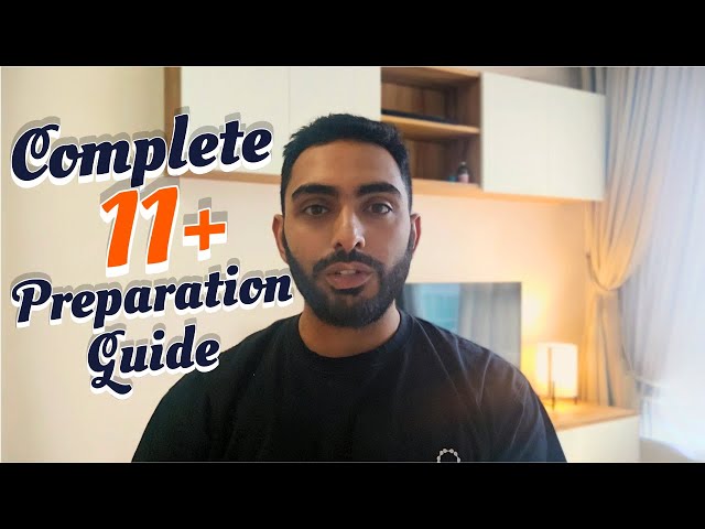 Complete 11 Plus Exam Preparation Guide for Parents: Timeline, Topics & Resources