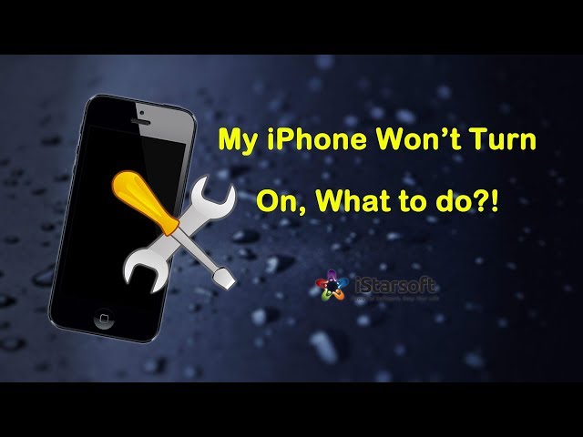 My iPhone Won’t Turn On, What to do?!