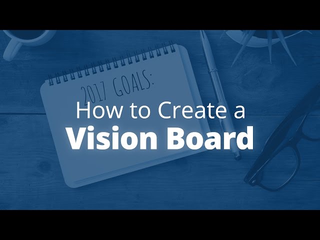 How to Create a Vision Board | Jack Canfield