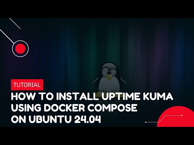 How to Install Uptime Kuma Using Docker Compose on Ubuntu 24.04 | VPS Tutorial