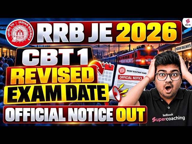 RRB JE Exam Date 2026 | RRB JE CBT 1 Exam Date 2026 | RRB JE CBT 1 2026 Date | RRB JE  by Mohit Sir