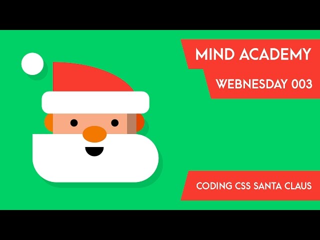 Tutorial Coding CSS Santa Claus | MIND [Webnesday 003]