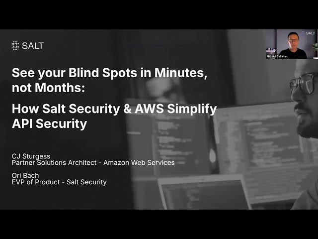 How Salt Security & AWS Deliver Simplified API Security and Instant API Visibility
