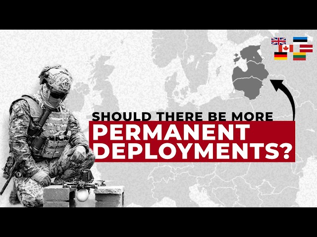 Should Latvia And Estonia Get Permanent Foreign Units Like Lithuania?