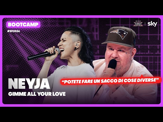 Neyja | “Gimme all your love” | Esibizione Bootcamp | X Factor 2026