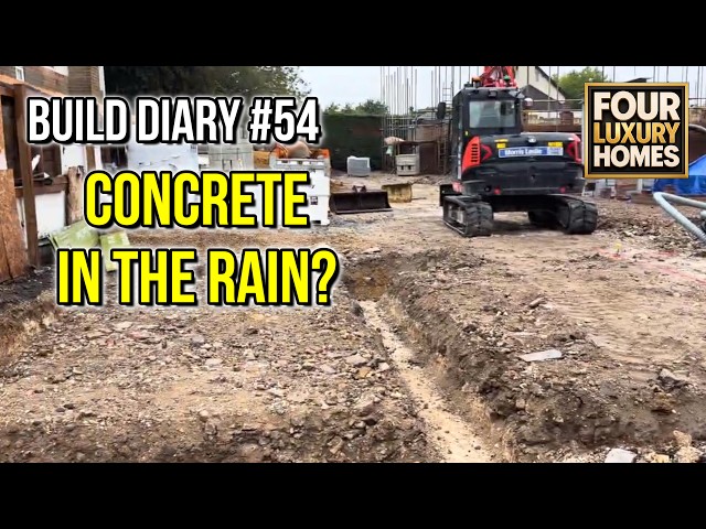 Can You Pour Concrete in the Rain? - Four Luxury Homes Build Diary #54