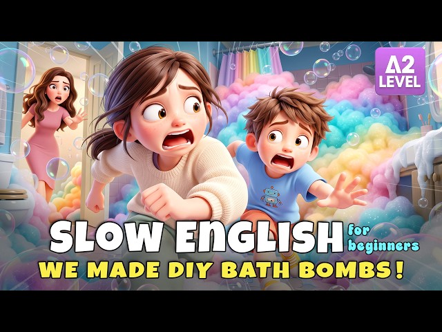 Leo Made a Bath Bomb at Home... But He Used Too Much Baking Soda!    | Slow English Listening (A2)