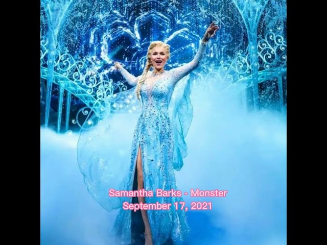Frozen west end london | Frozen broadway musical September 17, 2021 | Monster - Samantha barks