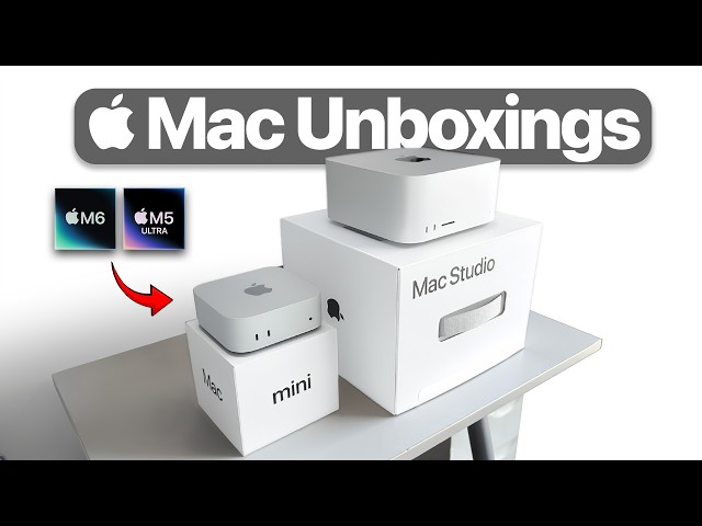 Mac Studio M5 Ultra & Mac Mini M6: Unboxing the Most Powerful Mac Ever!