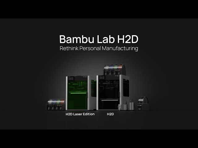 Meet Bambu Lab H2D | Rethink Personal Manufacturing Hub
