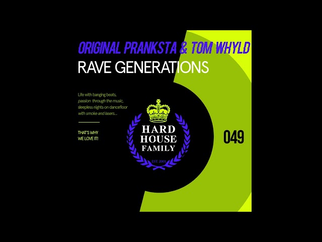 Original Pranksta & Tom Whyld - Rave Generations