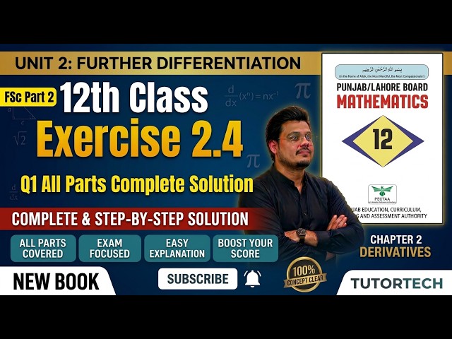 2nd Year Math Unit 2 Ex 2.4 Question 1 Complete Solution | Further Differentiation