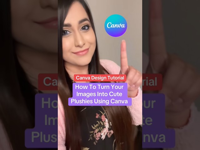 Canva Tutorial - How To Turn Your Images Into A Cute Plushie 🥰
